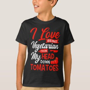 Tomater Vegetable Vegans Gardeners I Kärlek Varm V T Shirt