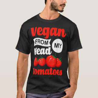 Tomater Vegetable Vegans Gardeners Vegetarian T Shirt