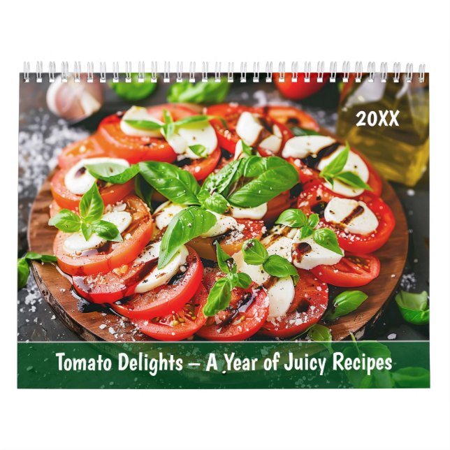 Tomatnjutningar – Ett år med saftiga recept Kalender (Omslag)