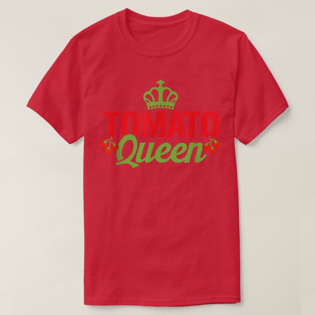 Tomato Queen Red Tomates Planter Farmers T Shirt (Design framsida)