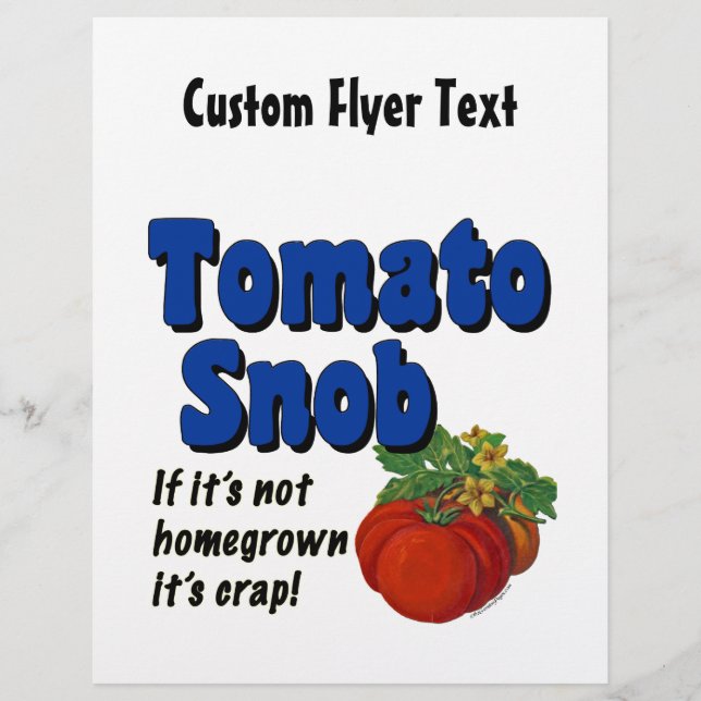 Tomato Snob Anpassningsbar Flyer (Framsidan)