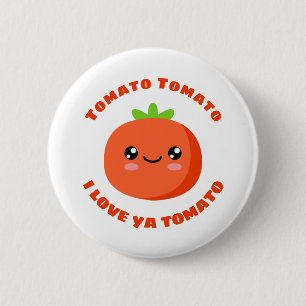 Tomato Tomato I kärlek ya Tomato Knapp