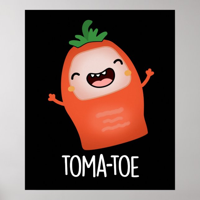 Tomatoe Funny Tomato Pun Mörk BG Poster (Framsidan)