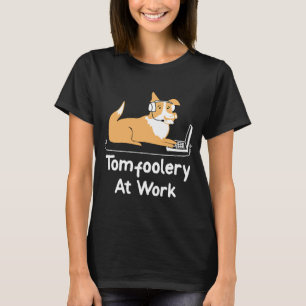 Tomforery på jobbet Hund Arbeta med bärbar dator T Shirt