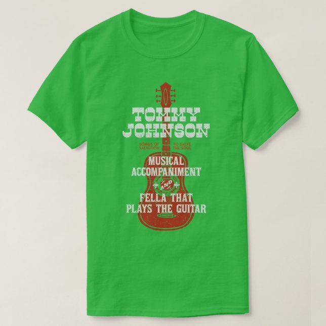 Tommy Johnson O Brother Var Art Thou T Shirt (Design framsida)