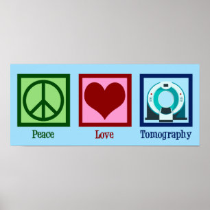 Tomograf Peace Kärlek Tomography Poster