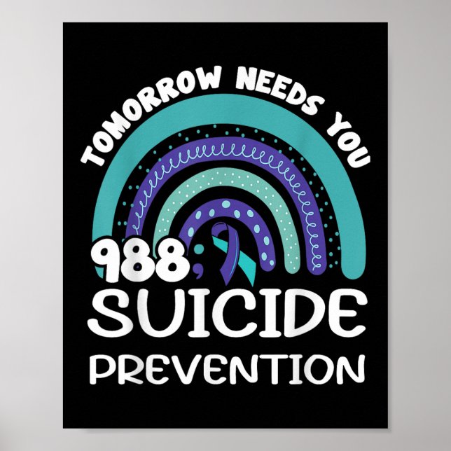 Tomorrow Needs You Rainbow Suicide Prevention-medv Poster (Framsidan)