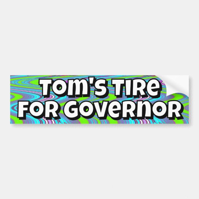Tom's Tire for Governor (joke) Bildekal (Framsidan)