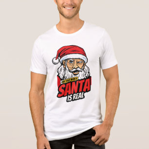 Tomte är verklig – Fråga din Mamma Popkonst blinka T Shirt
