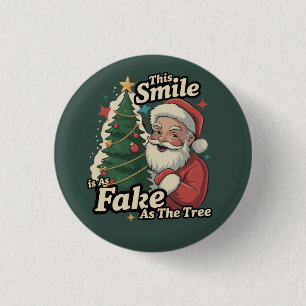 Tomte Detta Leende är lika falskt som träd-familje Knapp