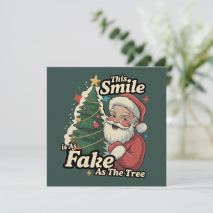 Tomte Detta Leende Är Lika Falskt Som Trädfamiljen Julkort