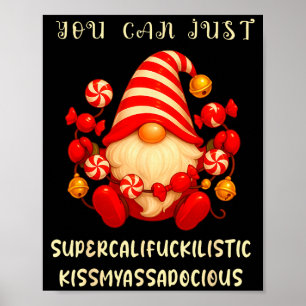 Tomte Du Kan Bara Supercaliforilistic Kissmyadoci Poster