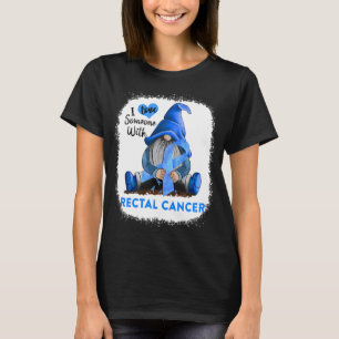 Tomte Jag Älskar Någon Med Rektal Cancer T Shirt