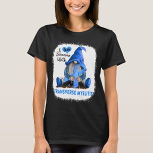Tomte Jag älskar någon med tvärgående myelit T Shirt