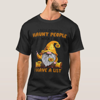 Tomte Jag Har Full Intention Att Hota Folk Nar Jag T Shirt