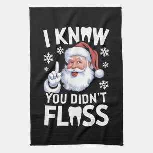 Tomte jag vet att du inte flossade Tandläkare Tand Kökshandduk