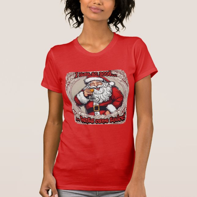 Tomte kom två gånger! t shirt (Framsida)