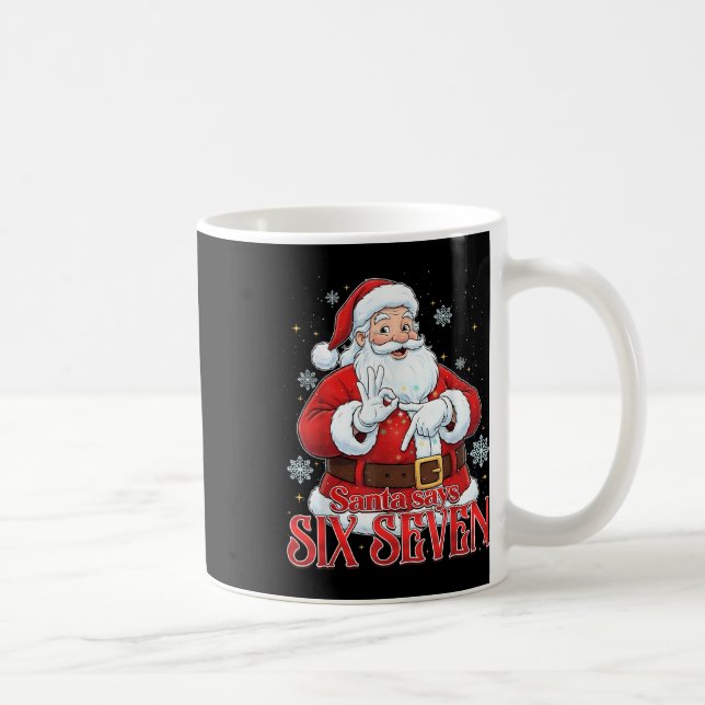 Tomte säger sex sju 67 Meme jul Holiday 6 7 Kaffemugg (Höger)