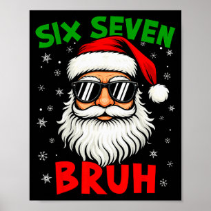 Tomte säger Six Seven 6 7 Gen Z Alpha Meme Bruh Ju Poster