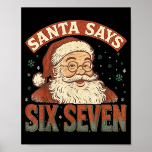 Tomte säger Six Seven 6 7 Gen Z Alpha Meme Slang C Poster