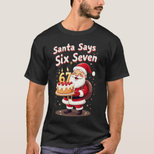 🎅Tomte säger Six Seven Meme – Rolig Tomte som hål T Shirt