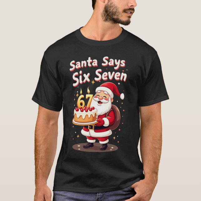 🎅Tomte säger Six Seven Meme – Rolig Tomte som hål T Shirt (Framsida)