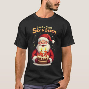 🎅Tomte säger Six Seven Meme – Rolig Tomte som hål T Shirt