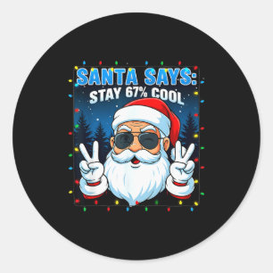 Tomte säger Stay 67% Cool Rolig jul Runt Klistermärke