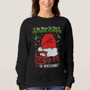 Tomte Xmas Pyjamas Var Snäll Mot Fysikläraren T Shirt