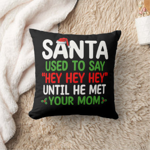 Tomten brukade säga hej tills han träffade din Mam Kudde