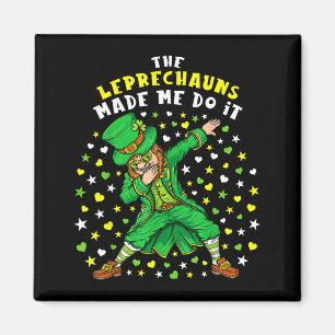 Tomten fick mig att göra det St Patrick's Day Lep Magnet