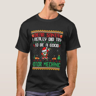 Tomten, försök att vara en Bra Motor Mechanic Funn T Shirt