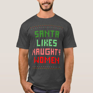 Tomten gillar stygga kvinnor t shirt