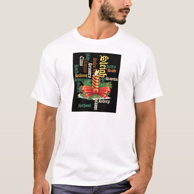 Tomten har en trevlig dag och en bättre natt.jpg t-shirt (Framsida)