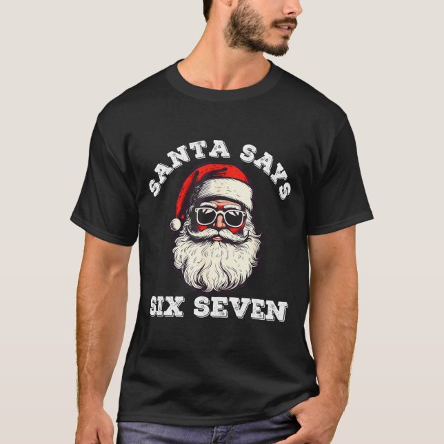 Tomten säger Six Seven 67 Rolig Jul Gen Alpha T Shirt (Framsida)