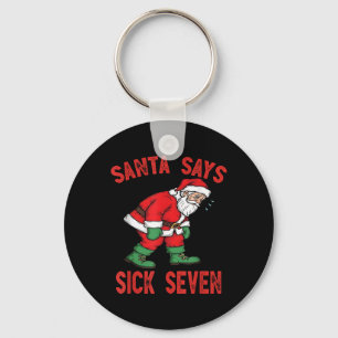 Tomten säger sjuk sju rolig tomte 6 7 meme humor C Nyckelring