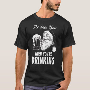 Tomten ser dig när du dricker din roliga jul t shirt
