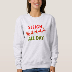 Tomten Sleigh Hela dagen Jul citerar Sweatshirt T Shirt