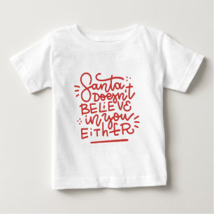 Tomten tror inte på dig heller t shirt