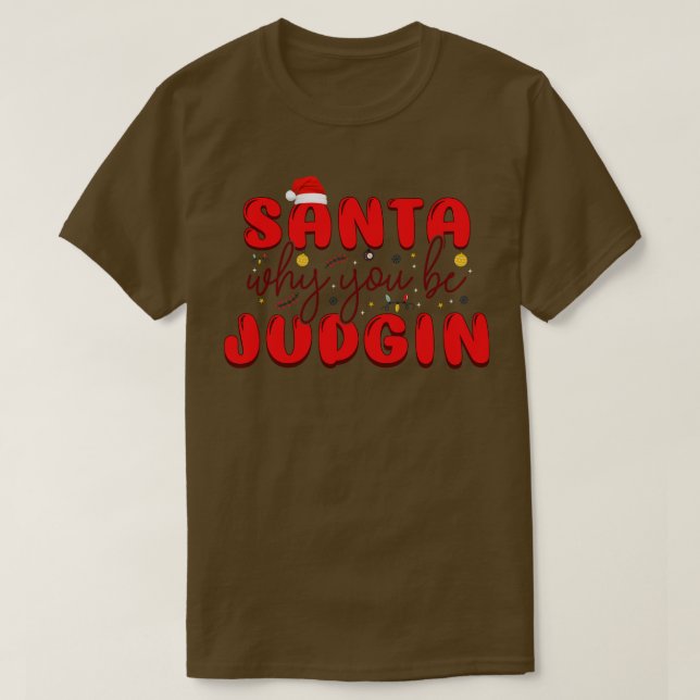 Tomten varför du dömer t shirt (Design framsida)