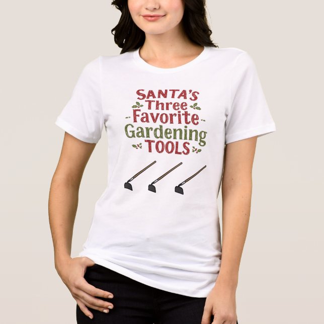 Tomtens tre favorit trädgårdsredskap t shirt (Framsida)