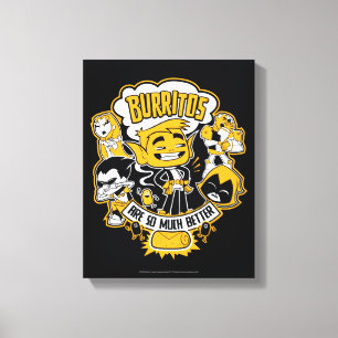 Tonåring Titans Go!   Beast Boy "Burritos are" Canvastryck