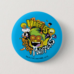 Tonåring Titans Go! Beast Boy Waffles Knapp