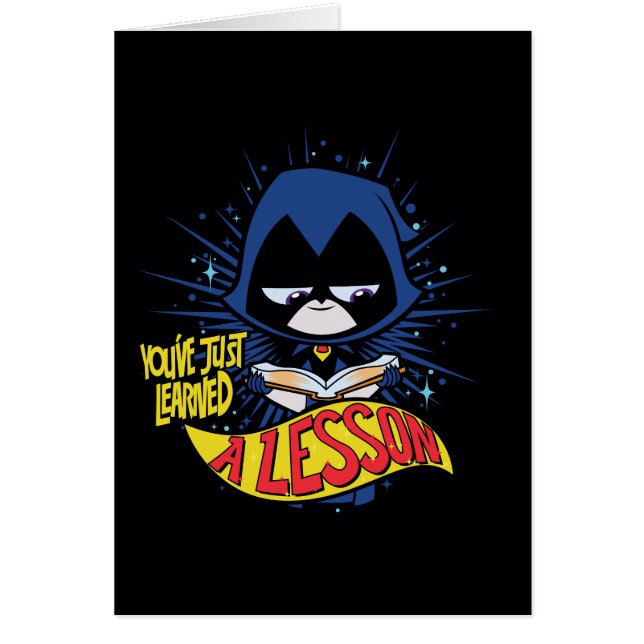 Tonåring Titans Go! | Raven "Earned A Lesson" Hälsningskort (Framsidan)
