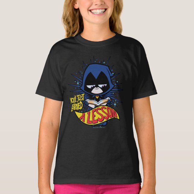 Tonåring Titans Go! | Raven "Earned A Lesson" T-shirt (Framsida)