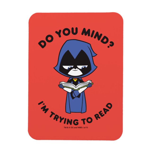 Tonåring Titans Go! | Raven "Jag försöker läsa" Magnet (Vertikal)