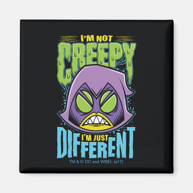 Tonåring Titans Go! | Raven "Not Creepy I'm Differ Magnet (Framsidan)