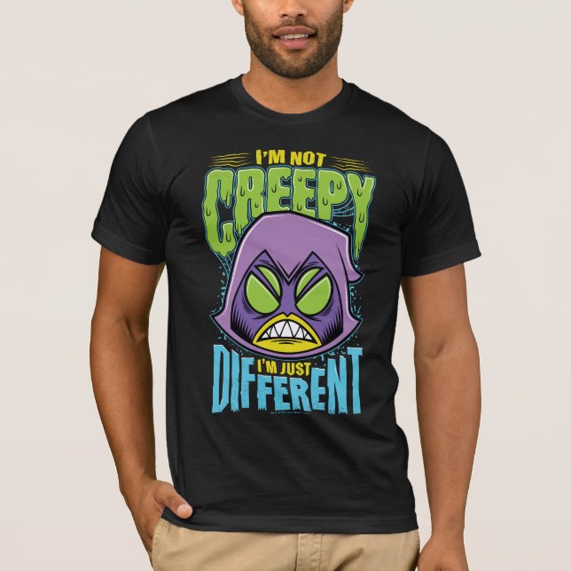 Tonåring Titans Go! | Raven "Not Creepy I'm Differ Tee Shirt (Framsida)