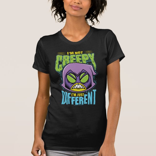 Tonåring Titans Go! | Raven "Not Creepy I'm Differ Tee Shirt (Framsida)