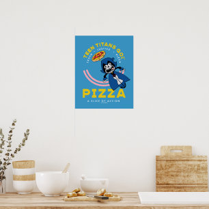 Tonåring Titans Go! Raven "Truth Justice Pizza" Poster